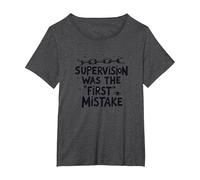Supervision was The First Mistake Funny Work Quote T-Shirt, Women's Plus, Dark Heather Grey, 2X