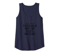 Supervision was The First Mistake Funny Work Quote Tank Top, Women, Navy, XXL