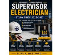 Supervisor Electrician Study Guide 2026-2027: For the New York City DCAS Exam