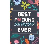 Supervisor Gifts: Blank Lined Notebook Journal Diary Paper, a Funny and Appreciation Gift for Supervisor to Write in