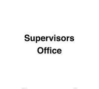 Supervisor's Office Sign Sign - 400x600mm - A2P