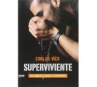 Superviviente: El miedo bajo control