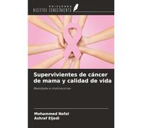 Supervivientes de cáncer de mama y calidad de vida: Realidades e implicaciones