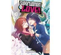 Superwomen in Love! Honey Trap and Rapid Rabbit Vol. 5