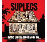 Suplecs - Hymns Under a Blood Moon Sky [VINYL]