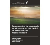 Suplementos de magnesio en el trastorno por déficit de atención con hiperactividad