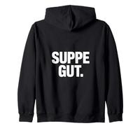 Suppe Gut Funny German Soup Lover Quote Slogan Zip Hoodie
