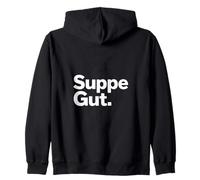 Suppe Gut Funny Soup Lover German Food Saying Zip Hoodie