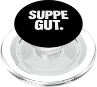 SUPPE GUT German Soup Lover Cooking Humor PopSockets PopGrip for MagSafe