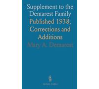 Supplement to the Demarest Family: Published 1938, Corrections and Additions