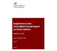 Supplement to the Forty-Eighth Annual Report on Senior Salaries: Report No. 101 (Command Paper) CP 1641