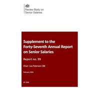 Supplement to the Forty-Seventh Annual Report on Senior Salaries 2025: Report No. 99 (Command Paper) CP 1506