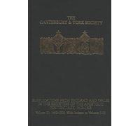 Supplications from England and Wales in the Registers of the Apostolic Penitentiary, 1410-1503: Volume III: 1492-1503. With Indexes to volumes I-III (Canterbury & York Society)