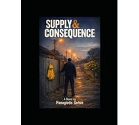 Supply and Consequence