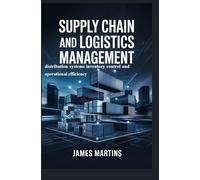 SUPPLY CHAIN AND LOGISTICS MANAGEMENT: distribution systems inventory control and operational efficiency