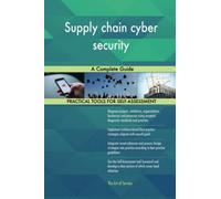 Supply chain cyber security A Complete Guide