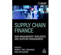 Supply Chain Finance: Risk Management, Resilience and Supplier Management