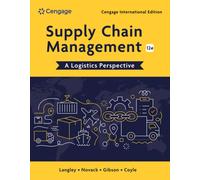 Supply Chain Management : A Logistics Perspective, Cengage International Edition