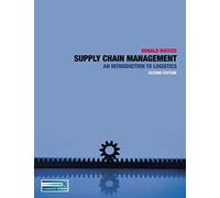 Supply Chain Management: An Introduction to Logistics