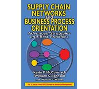 Supply Chain Networks and Business Process Orientation: Advanced Strategies and Best Practices (Resource Management)
