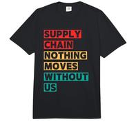 Supply Chain Nothing Moves Without Us Comfort Colors Adult Heavyweight T-Shirt