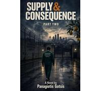 SUPPLY & CONSEQUENCE Part 2
