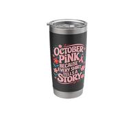 Support Breast Cancer Awareness October Pink Tells A Story Stainless Steel Insulated Tumbler