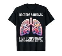 Support COPD Doctors & Nurses COPD Awareness Month Products Value Graphic T-Shirt