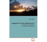 Support for the Adolescents: The Effects of Urbanisation on The Kenyan Adolescents