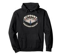 Support Independent Wrestling Ring Pro Wrestling Indy Fans Pullover Hoodie