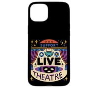 Support Live Theatre Actor Performer ---- Case for iPhone 15 Plus
