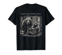 Support Local Dumpster Divers Raccoon and Bear Foraging T-Shirt