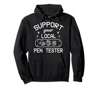 Support Local Pen Tester Penetration Tester Cyber Security Pullover Hoodie