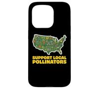 Support Local Pollinators Bee Conservation Gardener Case for iPhone 15 Pro