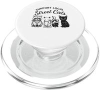 Support Local Street Cats Funny Animal Mischief PopSockets PopGrip for MagSafe