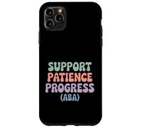 Support Patience Progress ABA Therapist Autism Awareness Case for iPhone 11 Pro Max