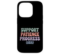 Support Patience Progress ABA Therapist Autism Awareness Case for iPhone 14 Pro