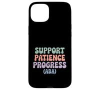 Support Patience Progress ABA Therapist Autism Awareness Case for iPhone 15 Plus