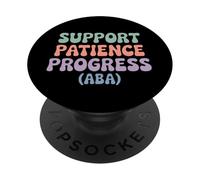 Support Patience Progress ABA Therapist Autism Awareness PopSockets Adhesive PopGrip