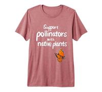 Support pollinators with Native Plants. Gardening Gift Premium T-Shirt