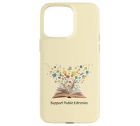 Support Public Libraries Literacy Matters Librarian Advocate Case for iPhone 15 Pro Max