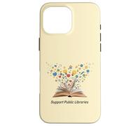 Support Public Libraries Literacy Matters Librarian Advocate Case for iPhone 16 Pro Max