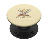 Support Public Libraries Literacy Matters Librarian Advocate PopSockets Adhesive PopGrip