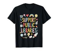 Support Public Libraries Reading Book Nerd Bookworm Literacy T-Shirt