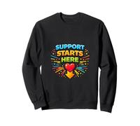 Support Starts Here Kindness Unity Concept Sweatshirt