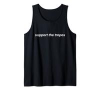 Support The Tropes - Romance Author And Writer Clothes Tank Top