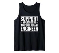 Support Your Local Agricultural Engineer Tank Top