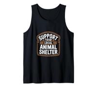 Support Your Local Animal Shelter Rescue Advocate ---- Tank Top