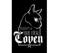 Support your Local Coven: Witches Notebook | Witchy Journal Diary | Gothic Goth Wicca Witch | A5 6x9" | 120 Dotted Dot Grid Pages