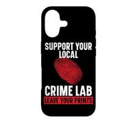 Support Your Local Crime Lab Leave Your Prints Forensic Case for iPhone 17
